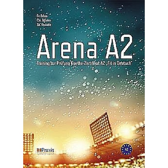 Arena A2 Kursbuch (+CD) Arena A2 Kursbuch (+CD)